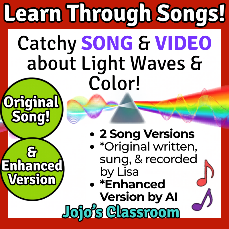 Color and Light Waves Science SONG, VIDEO, & Bonus Slides, Worksheets