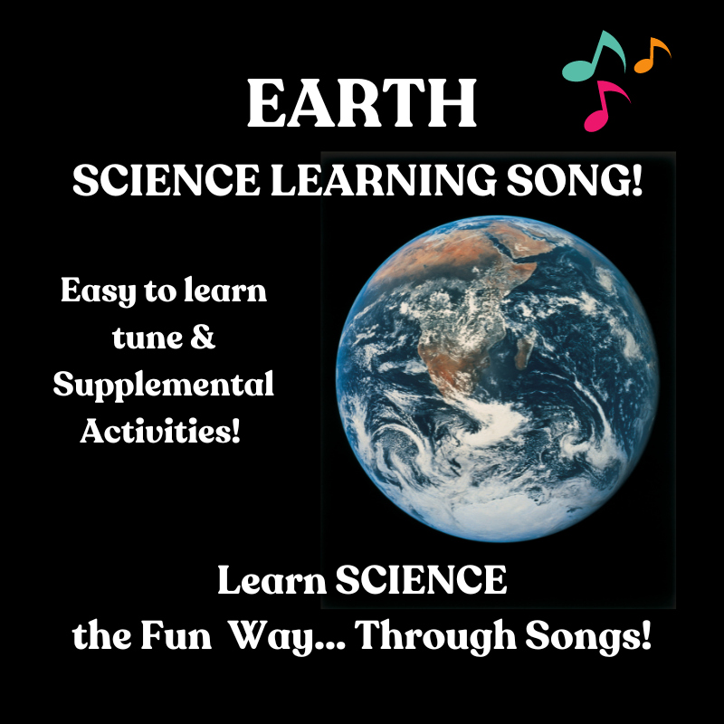 The Earth...Science Learning SONG & Supplemental Activities