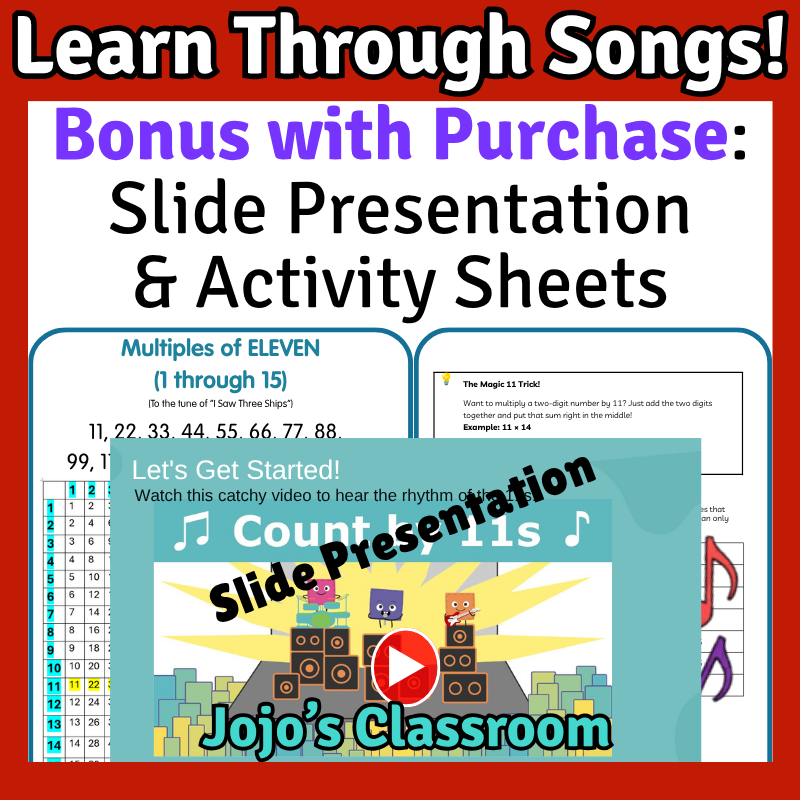 11’s Math SONG, VIDEO, & Bonus Slides, Extension Sheets