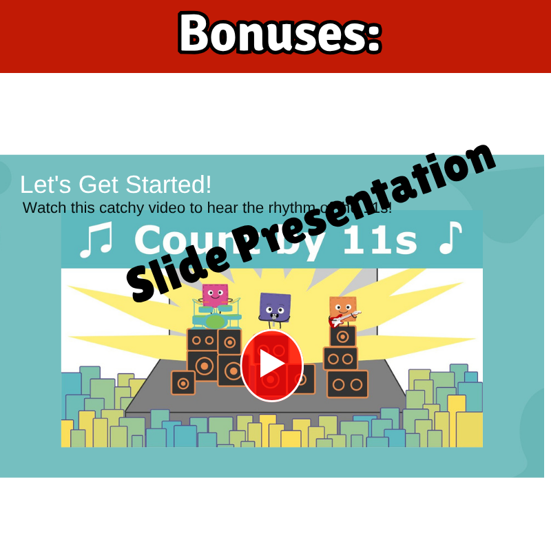 11’s Math SONG, VIDEO, & Bonus Slides, Extension Sheets
