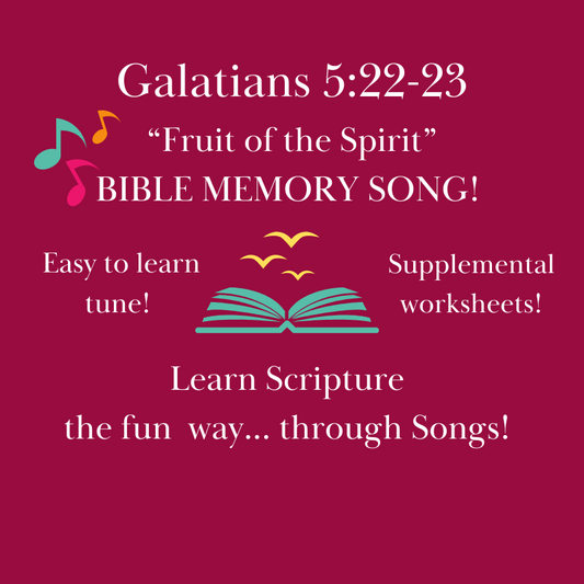 Galatians 5:22-23 "Fruit of the Spirit" Bible Memory SONG & Worksheets