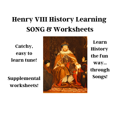 Henry VIII History Learning SONG & Worksheets