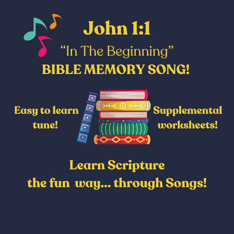 John 1:1 "In The Beginning" Bible Memory SONG & Worksheets