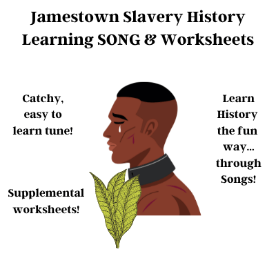 Jamestown Slavery History Learning Song & Worksheets