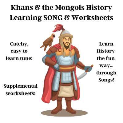 Khans and the Mongols History Learning SONG & Worksheets