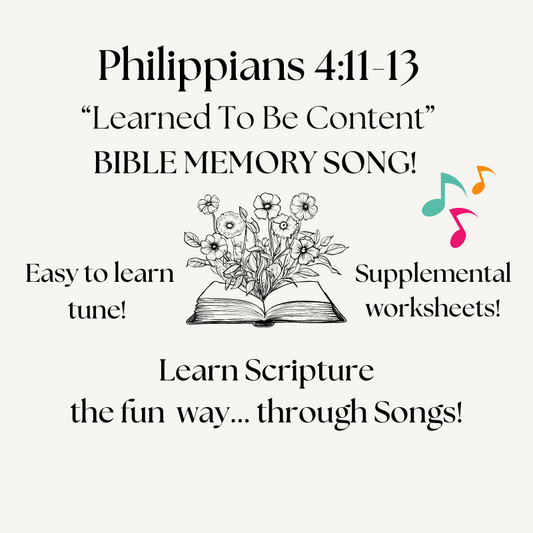 Philippians 4:11-13 "Learned To Be Content" Bible Memory SONG & Worksheets