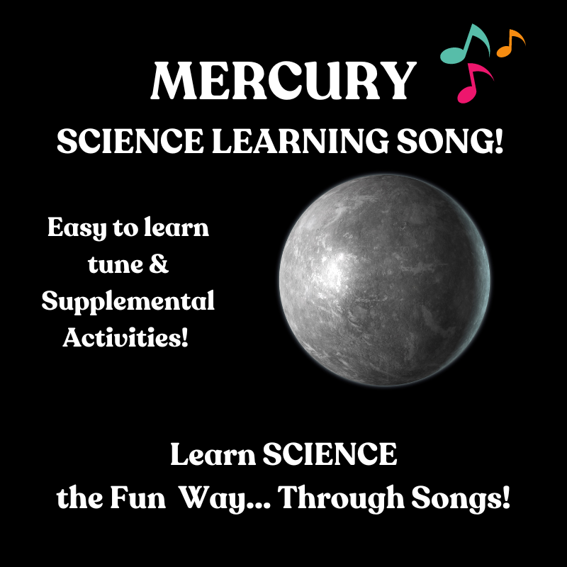 Mercury Science Learning SONG & Supplemental Activities