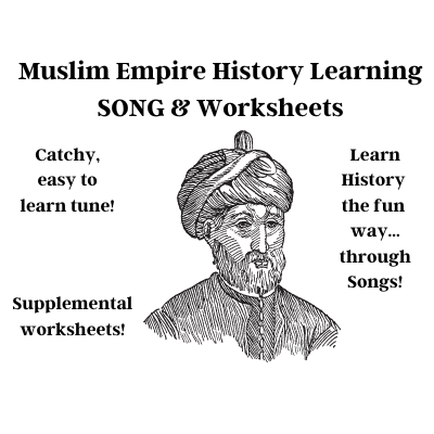 Muslim Empire History Learning SONG & Worksheets