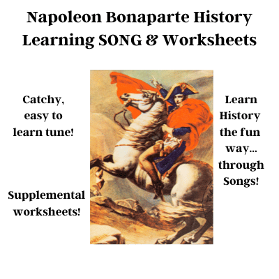 Napoleon Bonaparte History Learning SONG & Worksheets