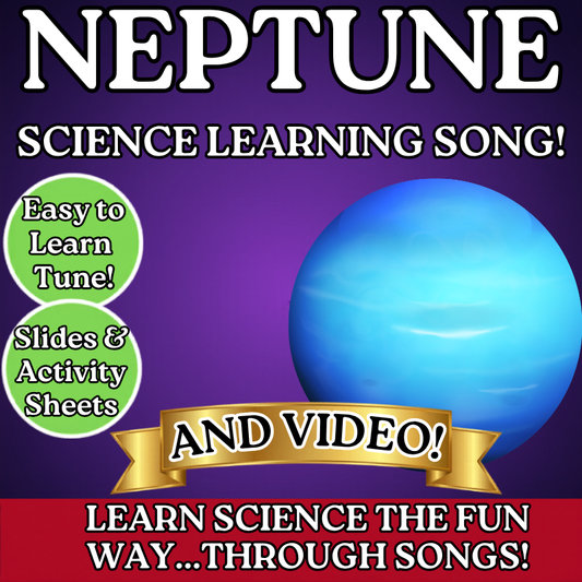 Neptune Science SONG, VIDEO, & Bonus Slides, Worksheets