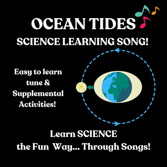 Ocean Tides Science Learning SONG & Supplemental Activities