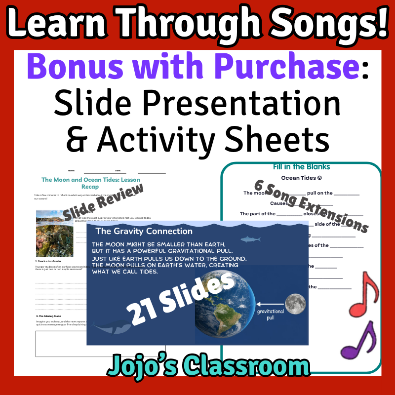 Ocean Tides Science SONG, VIDEO, & Bonus Slides, Worksheets