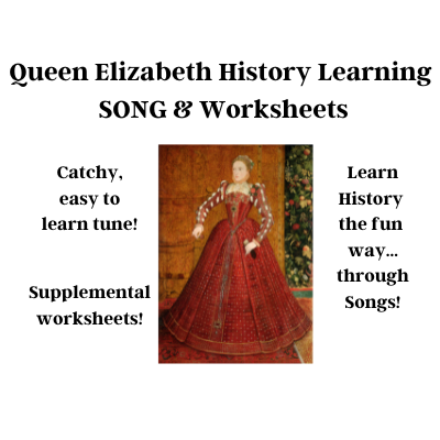 Queen Elizabeth I History Learning SONG & Worksheets