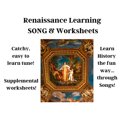 Renaissance History Learning SONG & Worksheets