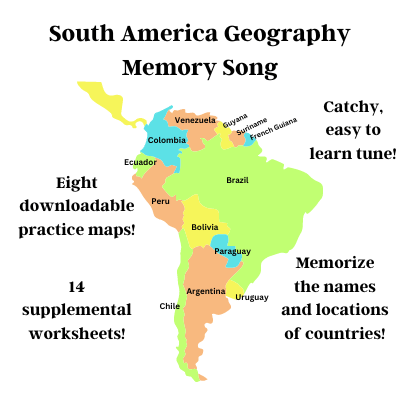 South America Geography Memory SONG, Maps & Worksheets