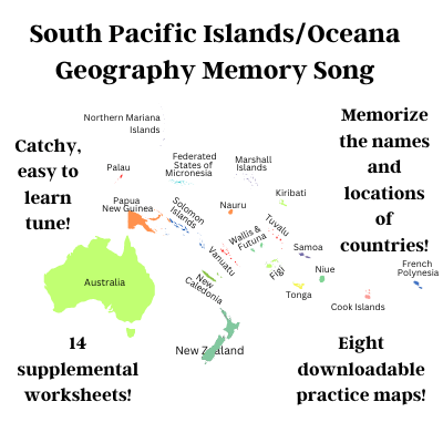 South Pacific/Oceana Geography Memory SONG, Maps & Worksheets