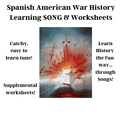 Spanish American War History Learning SONG & Worksheets