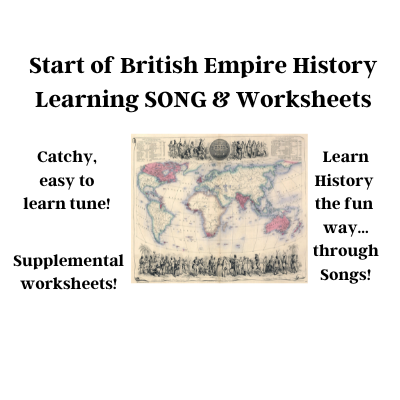 Start of the British Empire History Learning SONG & Worksheets