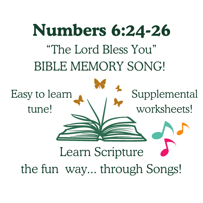 Numbers 6:24-26 "The Lord Bless You" Bible Memory SONG & Worksheets