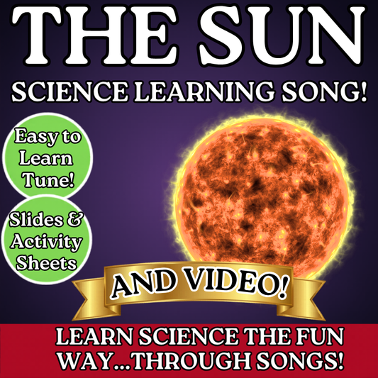 The Sun Science SONG, VIDEO, & Bonus Slides, Worksheets