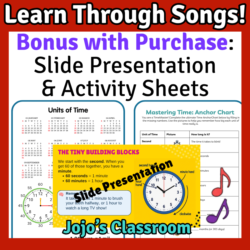 Units of Time Math SONG, VIDEO, & Bonus Slides, Extension Sheets