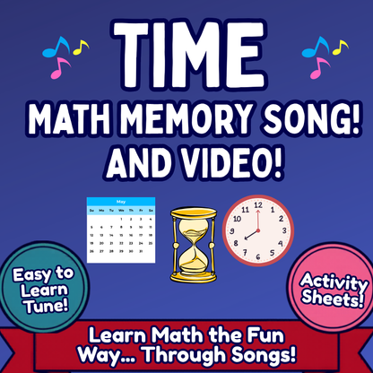 Units of Time Math SONG, VIDEO, & Bonus Slides, Extension Sheets