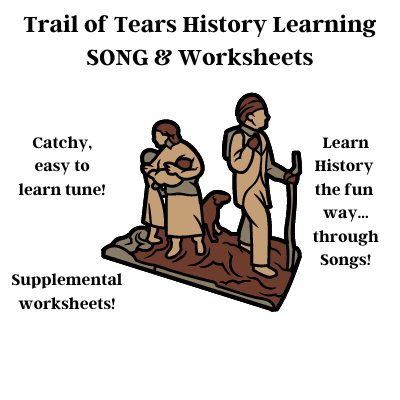 Trail of Tears History Learning SONG & Worksheets